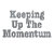 KeepingUpTheMomentum