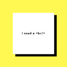 I Need a Break