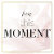 from this moment