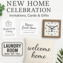 New Home Celebration: Invitations, Cards & Gifs