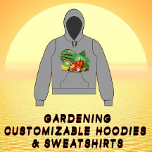 Gardening Customizable Hoodies & Sweat Shirts