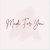Made For You