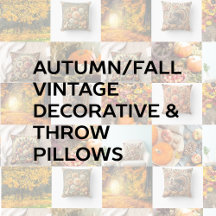 Autumn Fall Vintage Decorative & Throw Pillows