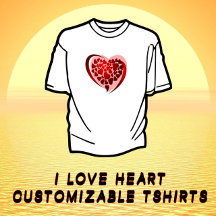 I Love Heart Customizable T-Shirts