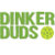 Dinker Duds