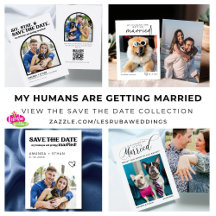 My Humans Are Getting Married Save The Date Cards