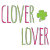 CLovEr loVER