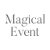 MagicalEvent