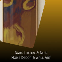 Dark Luxury & Noir | Home Decor & Wall Art