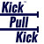 Kick Pull Kick