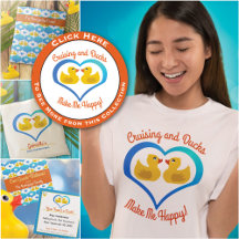 Cruise Ducks Make Me Happy