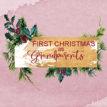 FIRST CHRISTMAS AS GRANDPARENTS ORNAMENTS
