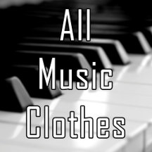 All Music Clothes