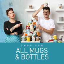 Browse all mugs and bottles