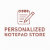 PERSONALIZED  NOTEPAD STORE