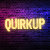 QUIRKUP