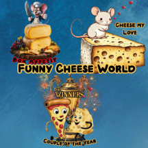 Funny cheese World