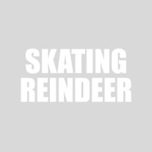 Skating Reindeer