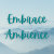 EmbraceAmbience