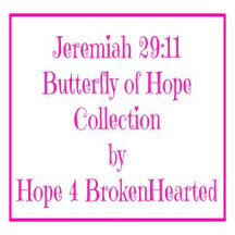 Jeremiah 29:11 Butterfly of Hope Collection