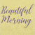 BeautifulMorning