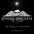 Dying Breath with Peter Laramie