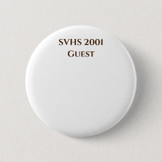 SVHS Klasse van '01 20 Year Reunion Name tag pin Ronde Button 5,7 Cm