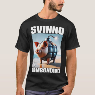 Svinino Bombondino Pig Chaos Meme T-shirt
