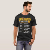 SW Engineer Hourly Rate Software Engineers T-shirt (Voorkant volledig)