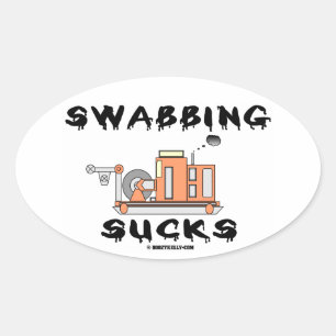Swabbing Sucks, Wireline, Olieveld Humor, Olie, Ga Ovale Sticker