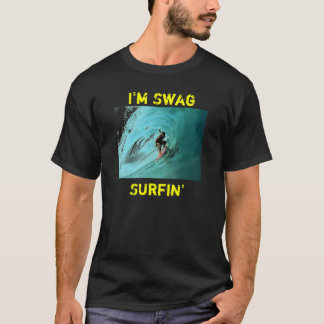 Swag Surfin' T-shirt