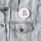 Swag Swag op je Button (In situ)