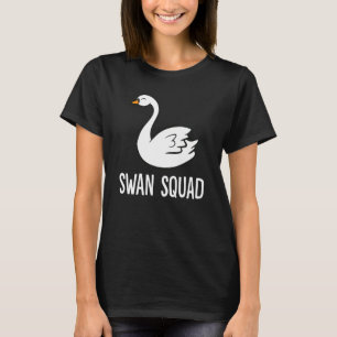 Swan Squad Swan Bird T-shirt