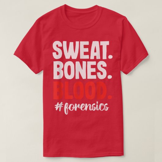 Sweat Blood Bones Forensic Science Scientist Inves (Design devant)