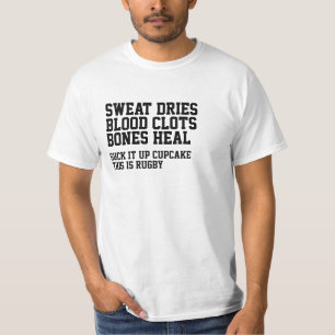 Sweat Dries Bloedklokjes Rugby is niet bedoeld voo T-shirt