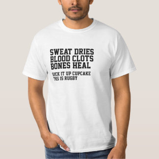 Sweat Dries Bloedklokjes Rugby is niet bedoeld voo T-shirt