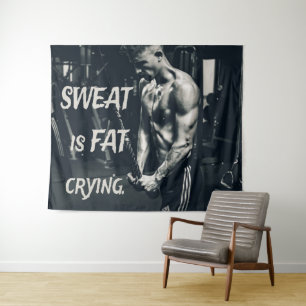 Sweat is Fat Crying Motivatie Inspirerend Wandkleed