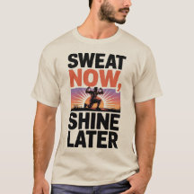 Sweat Now Shine Later Motivatie Fitness Art