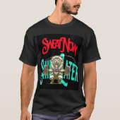 Sweat Now, Shine Later | Motivational Gym T-Shirt (Devant)
