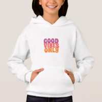 sweat - shirt à capuche de bonnes vibes