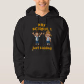 sweat - shirt à capuche drôle "YAY SCHOOL" (Devant)