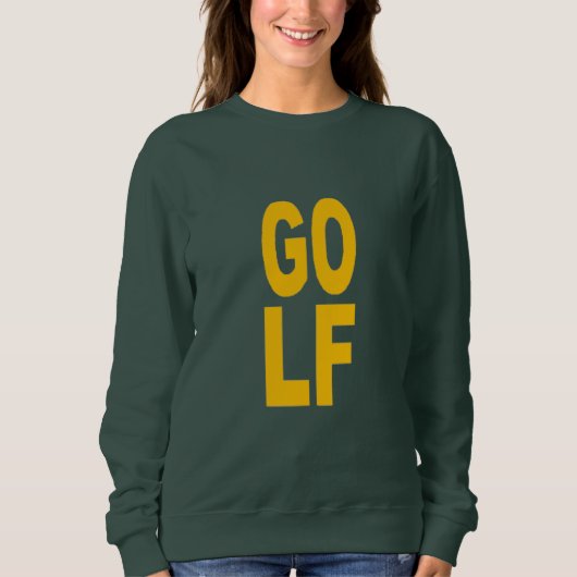 Sweat shirt vert foret femme  DESIGN  GLOF (Devant)