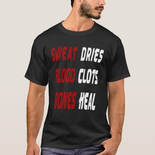 Sweat Sicres Circuits Sang Bones Heal Walk It Off  (Devant)