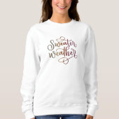 Sweater Weer Herfst Sweatshirt (Voorkant)