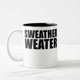 Sweather Weater Sweater Weather Herfst Novelty Tweekleurige Koffiemok