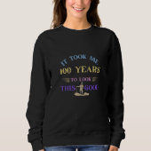 Sweatshirt 100 ans 100e anniversaire centième centenaire (Devant)