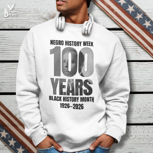 Sweatshirt 100 ans de la Semaine de l'histoire des Noirs Mois