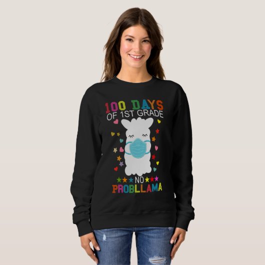 Sweatshirt 100 Days of 1st Grade No Probllama Llama Mask Quar (Devant entier)