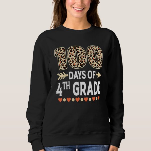 Sweatshirt 100 days of 4th Grade Leopard 100th day of School  (Devant)