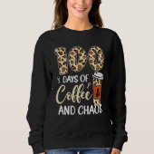 Sweatshirt 100 Days Of Coffee And Chaos 100th Day Of School L (Devant)